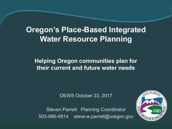 Overview of Oregon's Place Based Water Planning Program