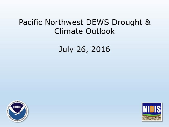 Pacific Northwest DEWS Drought & Climate Outlook | Drought.gov